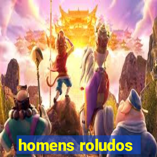 homens roludos